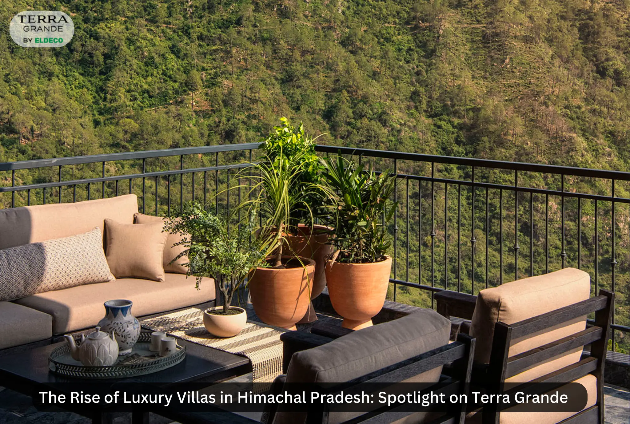 The Rise of Luxury Villas in Himachal Pradesh: Spotlight on Terra Grande