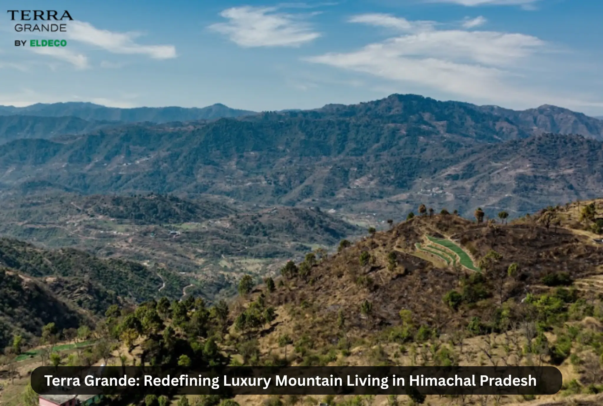 Terra Grande: Redefining Luxury Mountain Living in Himachal Pradesh